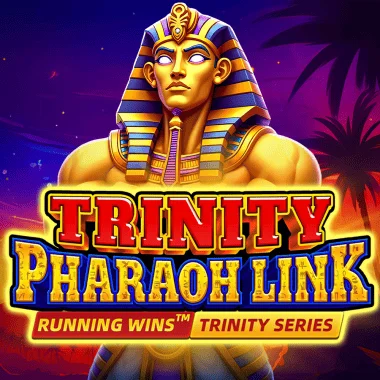 Trinity Pharaoh Link: Running Wins
