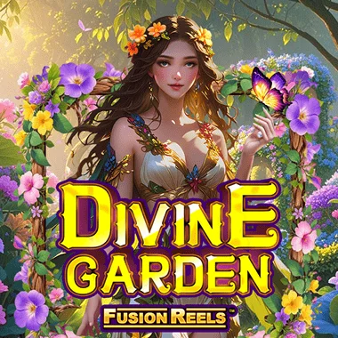 Divine Garden Fusion Reels